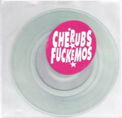 Cherubs : Cherubs - Fuckemos